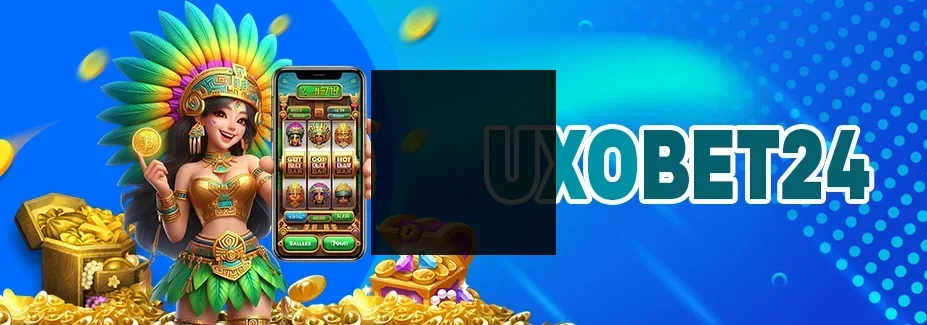 UXOBET24